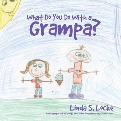 What Do You Do With a Grampa?