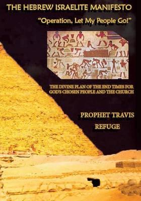 The Hebrew Israelite Manifesto
