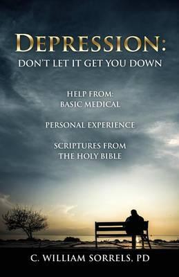 Depression: Don't Let It Get You Down