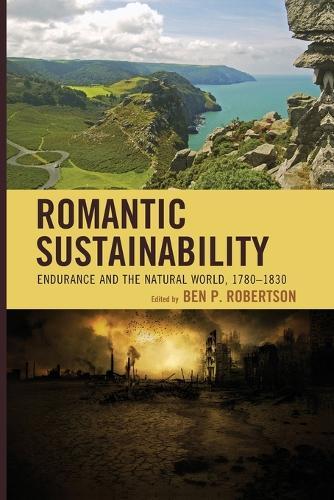 Romantic Sustainability: Endurance and the Natural World, 1780–1830