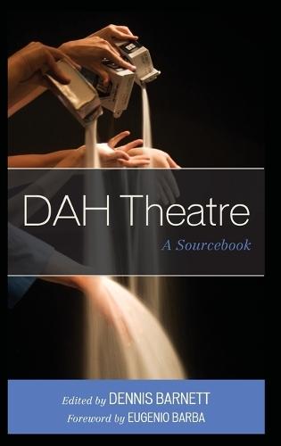 DAH Theatre: A Sourcebook