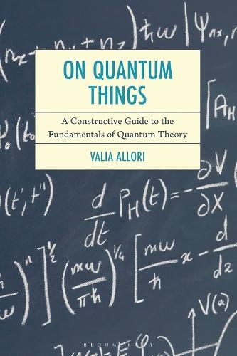 On Quantum Things: A Constructive Guide to the Fundamentals of Quantum Theory