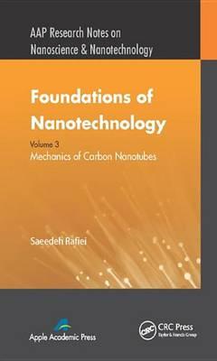 Foundations of Nanotechnology: Mechanics of Carbon Nanotubes