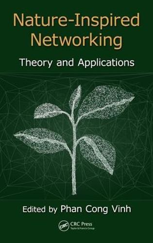 Nature-Inspired Networking: Theory and Applications