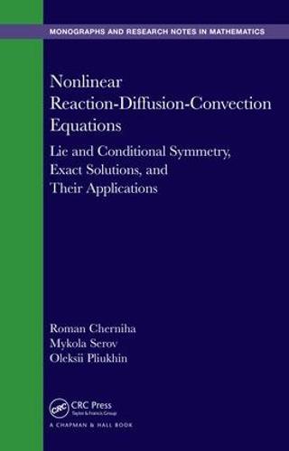 Nonlinear Reaction-Diffusion-Convection Equations: Lie and Conditional Symmetry, Exact Solutions and Their Applications