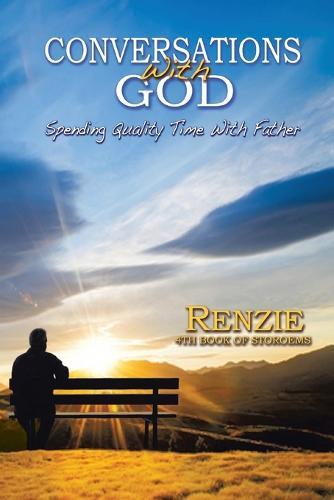 Conversations with God!: """Spending Quality Time with Father"""