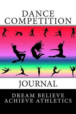 Dance Competition Journal