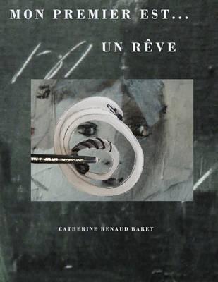 Mon premier est....un reve