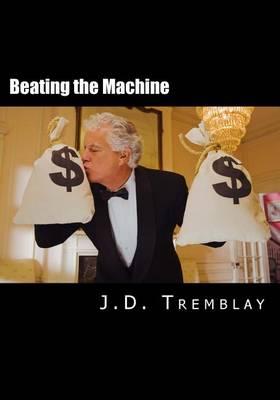 Beating the Machine