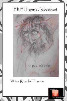 Eli, Eli Lamma Sabacthani