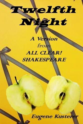 Twelfth Night: A Version from All Clear! Shakespeare