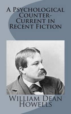A Psychological Counter-Current in Recent Fiction