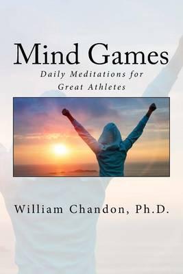 Mind Games: Daily Meditations for Great Athletes