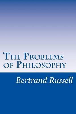 The Problems of Philosophy