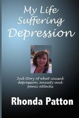 My Life Suffering Depression