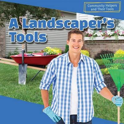 A Landscaper's Tools