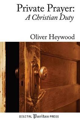 Private Prayer: A Christian Duty