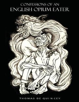 Confessions of an English Opium Eater