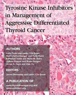 TYROSINE KINASE INHIBITORS in MANAGEMENT of AGGRESSIVE DIFFERENTIATED THYROID CANCER