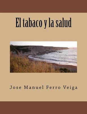 El tabaco y la salud