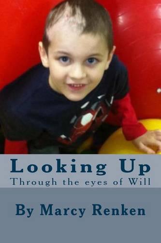 Looking Up: Through the eyes of Will
