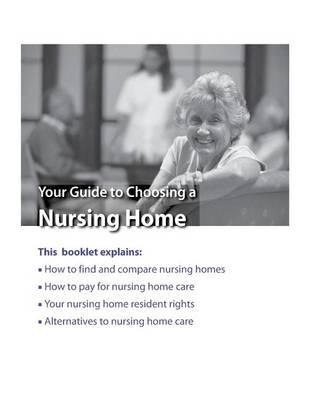 Your Guide to Choosing a Nursing Home