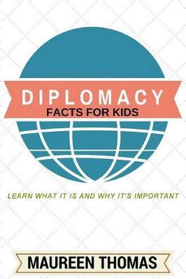 Diplomacy Facts for Kids: Learn What it is and Why It's Important