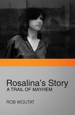 Rosalina's Story: A Trail of Mayhem