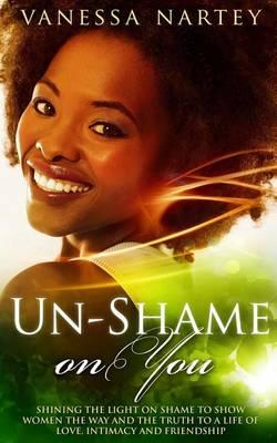 Un-Shame On You