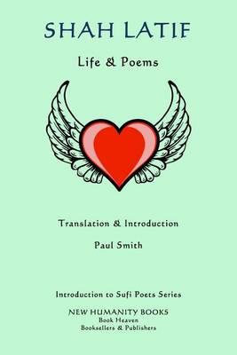 Shah Latif: Life & Poems