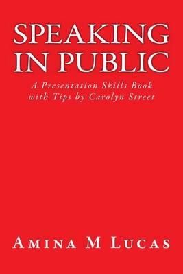 Speaking in Public: A Presentation Skills Book