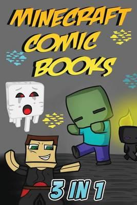 Minecraft Comic Books: 3 in 1
