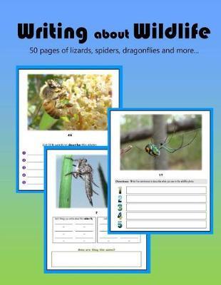 Writing about Wildlife: 50 writing activities based on wildlife photos