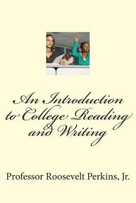 An Introduction to College Reading and Writing