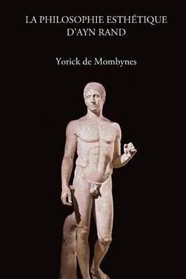 La philosophie esthetique d'Ayn Rand