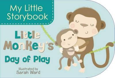 My Little Storybook: Little Monkey's Day of Play