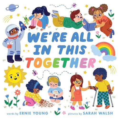 We're All in This Together (A Little Bee Books Board Book for Toddlers)