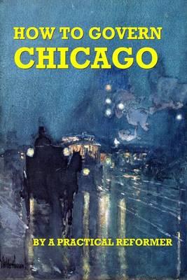How to Govern Chicago