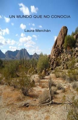 Un Mundo Que No Conocia: El modus operandi de los coyotes