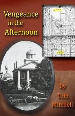 Vengeance in the Afternoon