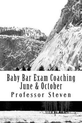 Baby Bar Exam Coaching June & October: No Bar Baby Bar Repeat