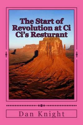 The Start of Revolution at CI CI's Resturant: White Supremacy Suicide Pact Devilish Plot Murderous Plan