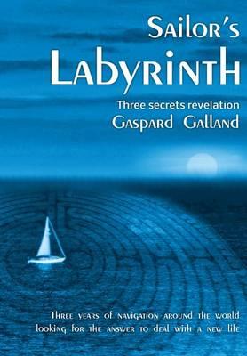 Sailor's Labyrinth: Three Secrets Revelation