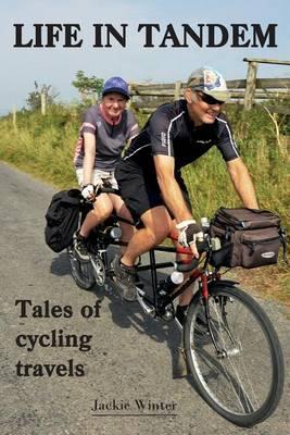 Life In Tandem: Tales of Cycling Travels