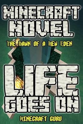 Minecraft: Life Goes on