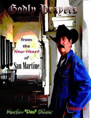 Godly Prayers From the New Heart of San Martine: Volume 3 (VIETNAMESE VERSION)