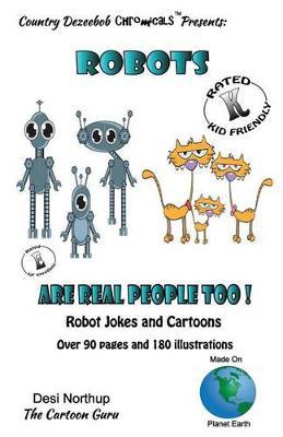 Robots -- Are Real People Too -- Jokes and Cartoons: in Black + White
