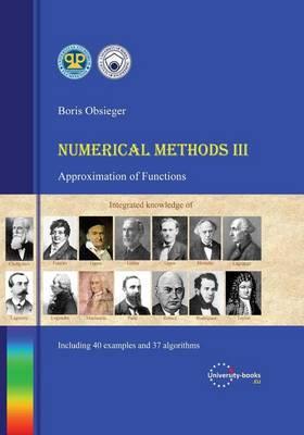 Numerical Methods III: Approximation of Functions