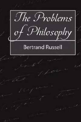 The Problems of Philosophy