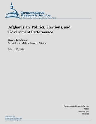 Afghanistan: Politics, Elections, and Government Performance